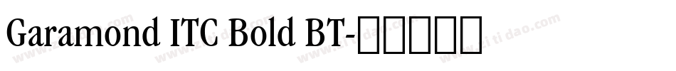 Garamond ITC Bold BT字体转换